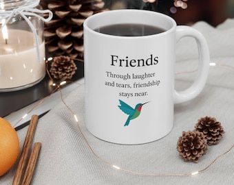 Friendship Ceramic Mug, Inspirational Coffee Cup, Gift for Friends, Bestie Mug, Motivational Drinkware, Personalized Tea Cup
