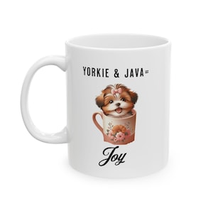 Yorkshire Terrier Keramiktasse, süße Yorkie Terrier Tasse, Hundeliebhaber Geschenk, Welpen Kaffeetasse, Yorkie Hundemutter Tasse - 11oz, 15oz, Haustier Besitzer Geschenk