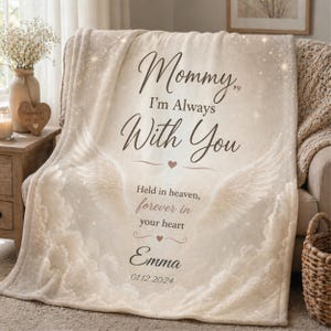 Personalized Baby Loss Blanket, Mommy I'm Always With You, Memorial Blanket Child Loss Gift, Baby Angel Blanket, Sympathy Gift for Mom image 1