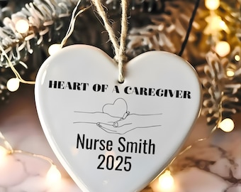 Personalized Heart of a Caregiver Ornament, Holiday Keepsake, Nurse Gift, Caregiver Appreciation Decoration, 2025 Ornament, Thank You