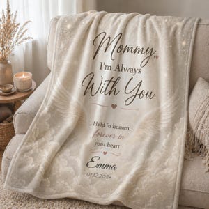 Personalized Baby Loss Blanket, Mommy I'm Always With You, Memorial Blanket Child Loss Gift, Baby Angel Blanket, Sympathy Gift for Mom image 2