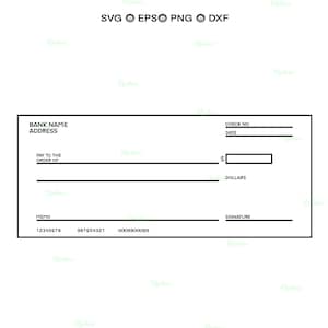 May include: A black and white check template with text fields for bank name, address, check number, date, payee, amount, memo, and signature. The check includes the numbers 12345678, 987654321, and 0009900099.