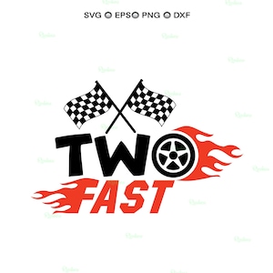 May include: A graphic design featuring two crossed checkered flags above the words "TWO FAST" in bold black and red letters. A stylized car wheel is incorporated into the design, with flames emanating from the bottom.