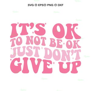 Está bien no estar bien SVG, la salud mental importa, archivo de corte con cita inspiradora