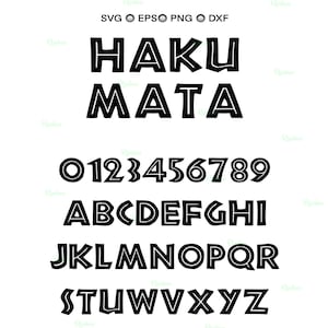 May include: Black and white digital design elements featuring the words "HAKU MATA", numbers 0-9, and the alphabet. The letters and numbers have a bold, outlined style, suitable for various design projects.