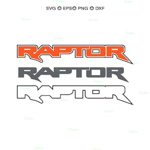 Puede incluir: Tres variaciones de la palabra "RAPTOR" en una fuente audaz y estilizada. La versión superior es naranja con un contorno negro, la del medio es gris y la inferior es un contorno negro. La imagen también incluye los tipos de archivo: SVG, EPS, PNG y DXF.