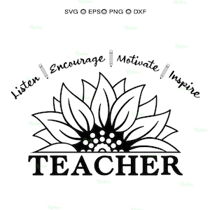 Professor Girassol Svg, Ensine Amor Inspire Svg, Agradecimento ao Professor Svg, Camiseta para Professor Svg, Presente para Professor Svg, Professor Svg para Professor Escolar Svg