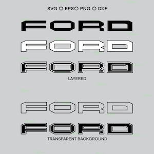 Può includere: Un design grafico con la parola "FORD" in vari stili. Il testo è in bianco e nero, con opzioni per i formati SVG, EPSO, PNG e DXF. Il design include opzioni di sfondo a strati e trasparente.