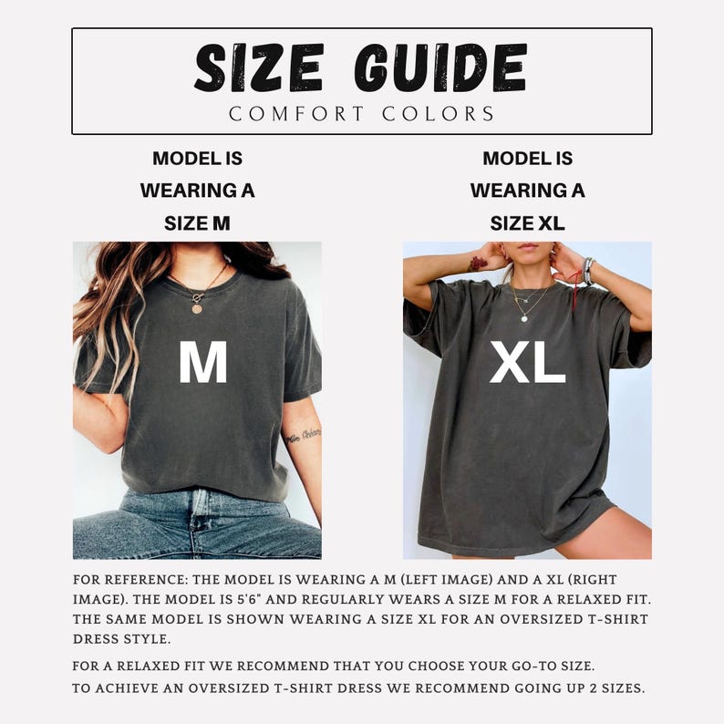 May include: Size guide graphic with the text "SIZE GUIDE COMFORT COLORS". The image shows two models wearing gray t-shirts, one with an "M" and the other with an "XL". The text explains sizing for relaxed and oversized fits.
