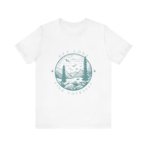 Nature-Inspired Adventure T-Shirt | Get Lost & Find Yourself | Outdoor Lover&#39;s Gift, Casual Wear, Eco-Friendly Tee, Hiking Shirt