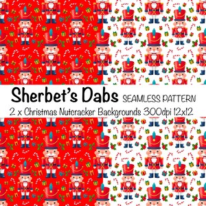 May include: Two Christmas-themed seamless patterns. One has a red background with nutcrackers, candy canes, and gifts. The other has a white background with the same elements. The text "Sherbet's Dabs" and "2 x Christmas Nutcracker Backgrounds 300dpi 12x12" is visible.