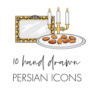 May include: A hand-drawn illustration of a gold ornate mirror, a gold candelabra with three lit candles, and a plate of dates. The text "10 hand drawn PERSIAN ICONS" is below the image.