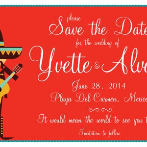 May include: A red wedding invitation featuring a mariachi illustration. The text reads "Save the Date" for Yvette & Alvaro's wedding on June 28, 2014, in Playa Del Carmen, Mexico. Includes a border and chili peppers.