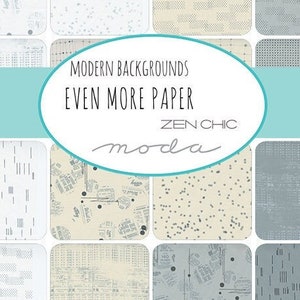 EVEN MORE PAPER 4 Mini charm packs Moda fabric Low Volume quilting sewing 2.5&quot; squares Zen Chic Modern Backgrounds neutral quilt 1762MC