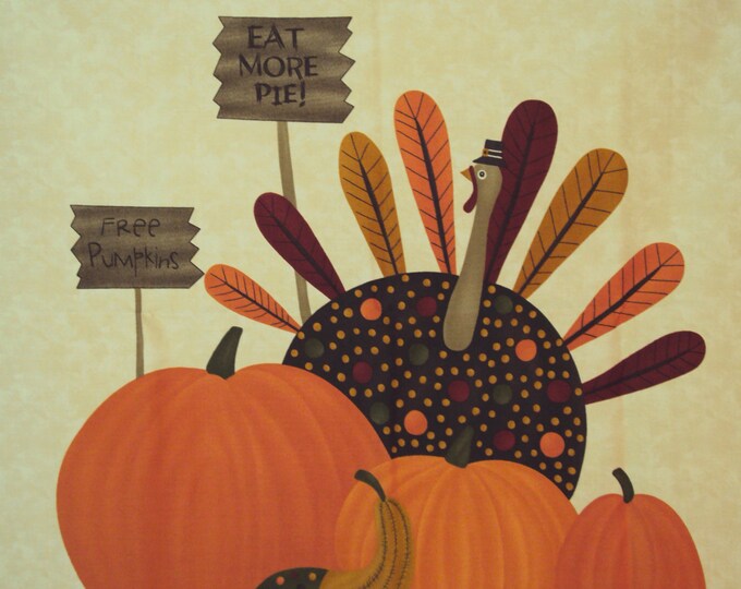 Eat More Pie THANKSGIVING Panel Moda Quilt Fabric GOBBLE GOBBLE ...