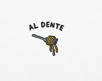 Al Dente - Unisex Embroidered Funny Cool Pasta Lover T-Shirt