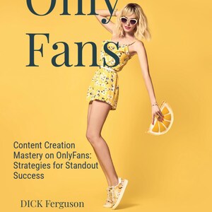 Beheersing van contentcreatie op OnlyFans: strategieën voor opvallend succes