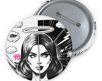 Terrible Daughter B&W Pin