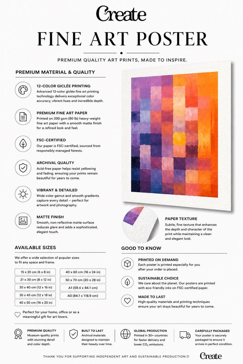 May include: A fine art poster featuring a grid of vibrant, multi-colored squares in shades of orange, red, purple, and blue. The informational graphic details 12-color gicl&eacute;e printing, FSC-certified archival paper, a matte finish, and various available sizes.
