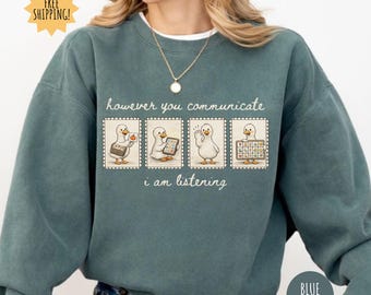 Comfort Colors® Silly Goose AAC Sweatshirt, Sped Teacher Inclusion Crewneck, Speech Therapy Graduate Pullover, Speech Therapist Gift