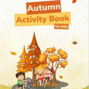 Autumn Activity Book for Kids | Fun Fall Crafts, Puzzles & Learning Games | Printable Educational Digital Download
