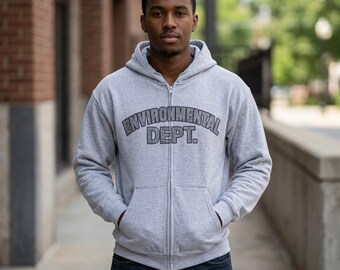 Environmental Dept. Zip Hoodie | Eco Streetwear Sweatshirt | Nature Lover Apparel