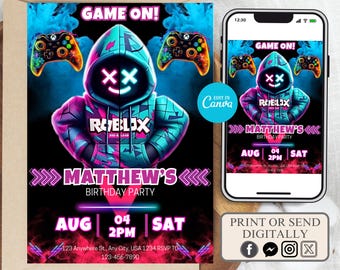 May include: A neon blue and pink birthday party invitation with a gamer avatar wearing a blue and pink hoodie with the word "ROBLOX" on it. The invitation says "GAME ON!" and "MATTHEW'S BIRTHDAY PARTY" with the date and time of the party. The invitation also says "PRINT OR SEND DIGITALLY" with social media icons for Facebook, Messenger, Instagram, and Twitter.
