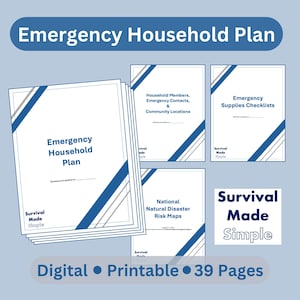 Può includere: Un insieme di documenti stampabili bianchi per un piano di emergenza domestica, con dettagli blu e grigi. I documenti includono liste di controllo, informazioni di contatto e mappe dei rischi. Il testo recita "Emergency Household Plan" e "Survival Made Simple."