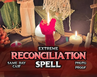 Powerful Reconciliation Spell, Rebuild Connections Mend Broken Relationships, Restore Harmony and Strengthen Bonds, Same Day Casting