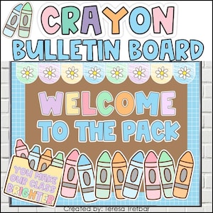 Welcome to the Pack Crayon Themed Back to School Bulletin Board with Name Tags