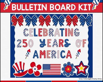 America 250 USA Patriotic Bulletin Board 4th of July Red White & Blue Letters