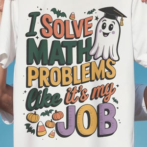 Jag löser matteproblem som om det vore mitt jobb rolig lärare Halloween-tröja design retro läskig matematiklärare Svg för män, kvinnor, flickor, studenter