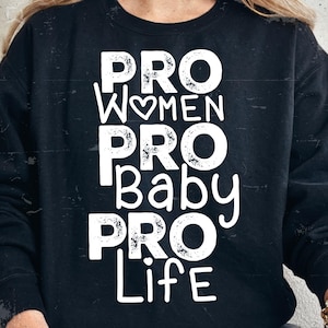 Mujeres pro, pro bebé, pro vida, SVG, PNG, EPS, JPG | Diseño de cita antiaborto | Frase pro vida para sublimación de silueta de Cricut