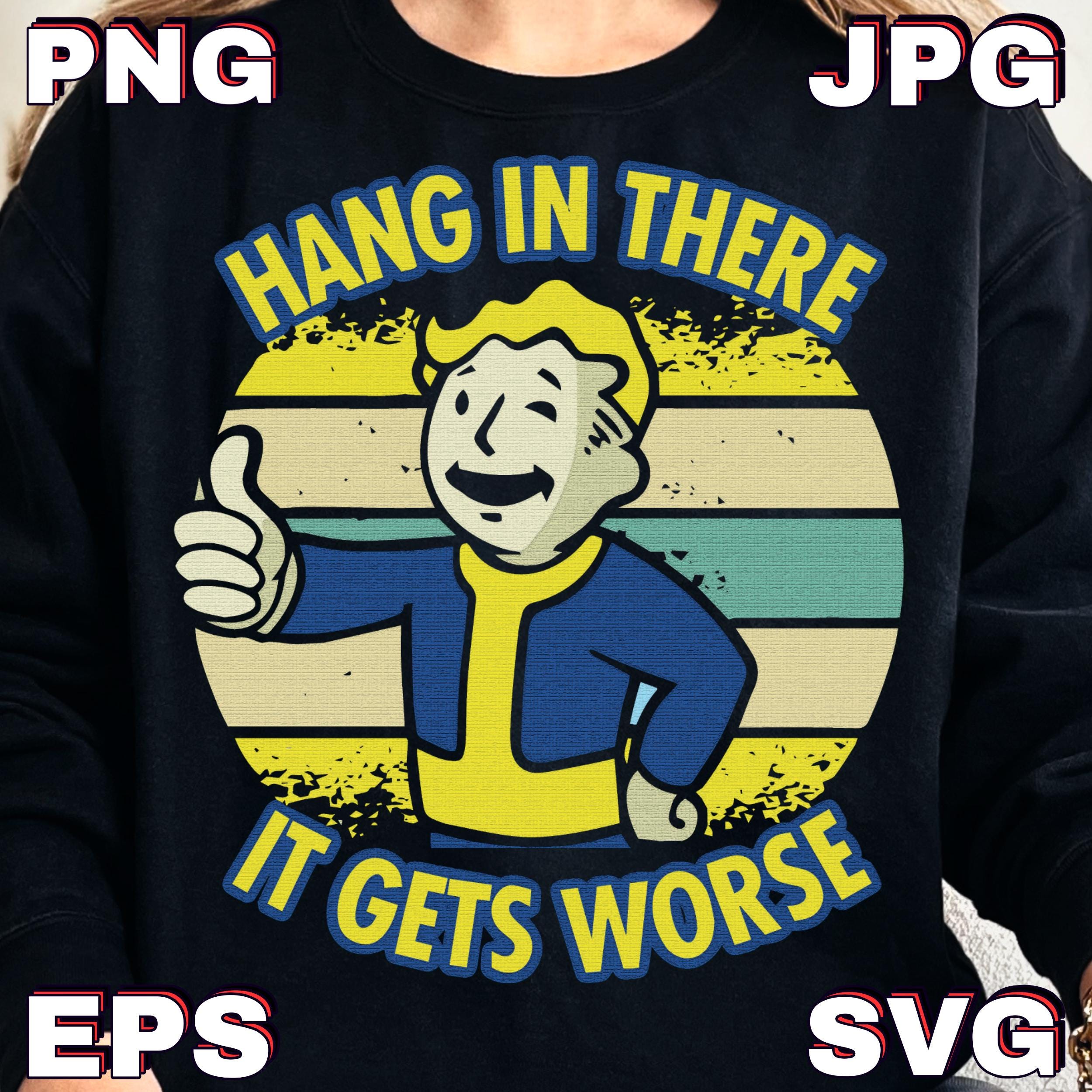T-shirt Divertente 'Hang In There It Gets Worse' - Maglietta Sarcastica Uomo Donna