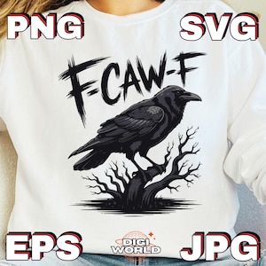 May include: White sweatshirt featuring a black raven perched on a bare tree branch. The text "F CAW-F" is above the raven in a bold, brushstroke style. The design is a graphic illustration, suitable for apparel.