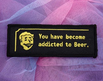 Fallout Pip-Boy You Have Become Addicted to Beer - Hook and Loop Embroidered Patch