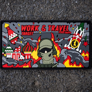 Work & Travel Military Patch – Tactical Morale Patch with Velcro – PVC Army Badge for Airsoft, Backpack or Plate Carrier