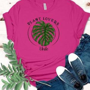 Plant Lovers Unite T-Shirt, Eco-Friendly Tee for Plant Enthusiasts, Gift for Gardeners, Nature Lovers Apparel, Botanical Love Shirt
