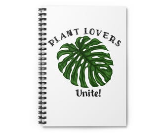 Plant Lovers Unite Notebook - Perfect for Gardeners, Nature Enthusiasts, or as Gifts for Plant Lovers, Journal, Doodle Pad, Gift for her