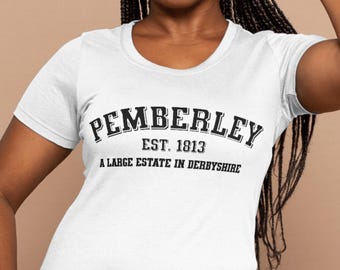 Pemberley Tee,Pride and Prejudice,Jane Austen Merch,Book Lover Shirt,Classical Book Shirt,Literary Sweatshirt,Bookish Tee,Bookish Gift