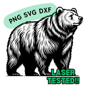 May include: Black and white line art illustration of a bear standing on all fours. The bear is facing to the right. The image includes the text "PNG SVG DXF LASER TESTED!!"