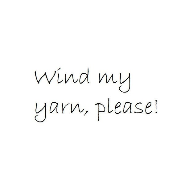 Wind my yarn! Yarn ball winding service, per skein.