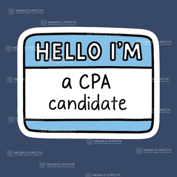 I'm a CPA Candidate Sticker | Funny Name Tag Vinyl Decal for Accountants & CPA Exam Students
