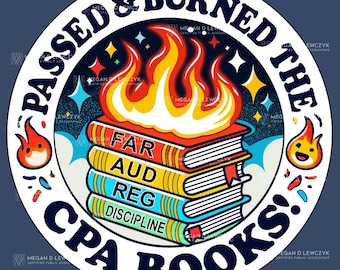 Passed & Burned the CPA Books-sticker | Motiverende sticker voor accountants en accountants | Duurzame vinylsticker