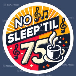 Adesivo "No Sleep 'Til 75" / Adesivo motivazionale per candidati CPA, contabili e studenti di contabilità / Adesivo in vinile resistente