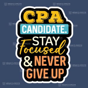 Adhesivo para candidatos a CPA que se mantengan concentrados / Adhesivo motivacional para contadores públicos, contables y estudiantes de contabilidad / Adhesivo de vinilo duradero