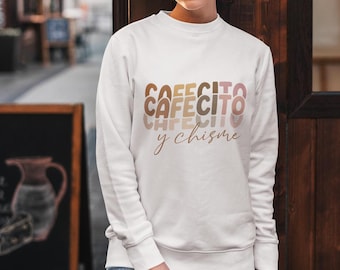 Sudadera Cafecito y Chisme: Unisex Coffee Lover Crewneck