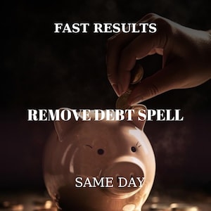 Powerful Debt Removal Spell - Attract Financial Freedom