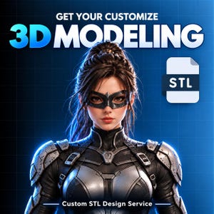 May include: A digital graphic featuring the text GET YOUR CUSTOMIZE 3D MODELING and Custom STL Design Service. A character with a black mask and dark armored suit is centered against a blue grid background, with a white STL file icon.