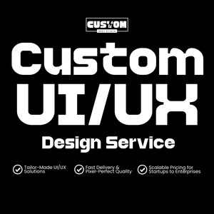 Custom UI/UX Design Service for Websites Apps | Scalable for Startups & Enterprises | Fast Delivery | Professional Website Designs Services